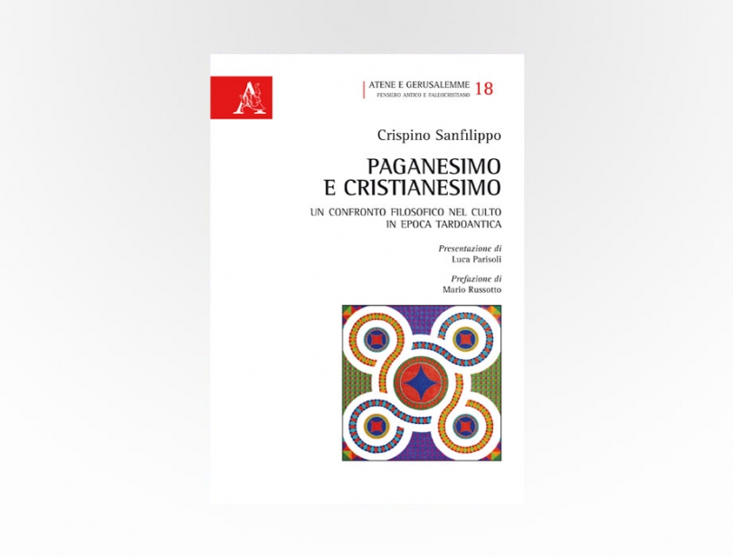 Crispino Sanfilippo, Paganesimo e Cristianesimo, Aracne Editrice