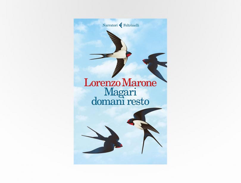 Lorenzo Marone, Magari domani resto