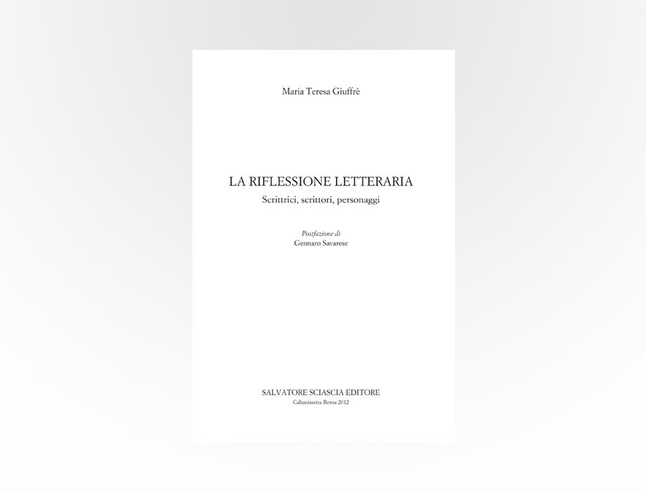 Salvatore Tirrito | Maria Teresa Giuffrè, La riflessione letteraria