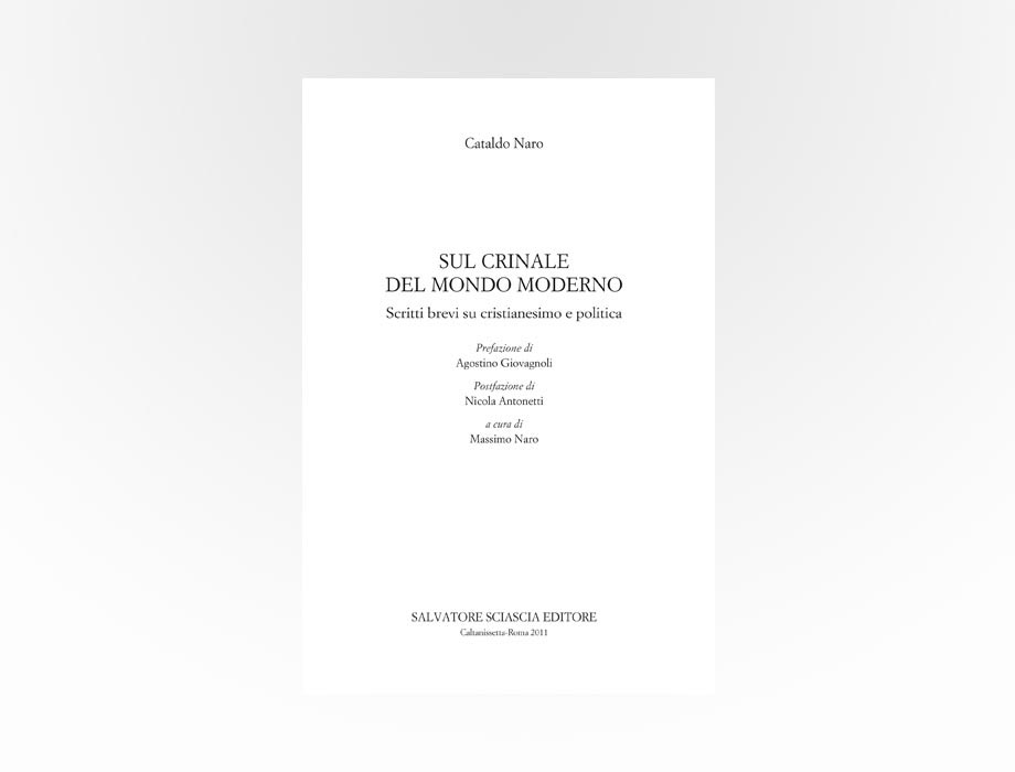 Salvatore Tirrito | Cataldo Naro, Sul crinale del mondo moderno